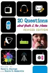 20 Questions about Youth and the Media | Revised Edition cover