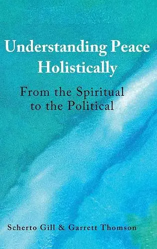 Understanding Peace Holistically cover