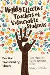 Highly Effective Teachers of Vulnerable Students cover