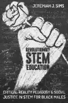 Revolutionary STEM Education cover