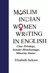 Muslim Indian Women Writing in English cover