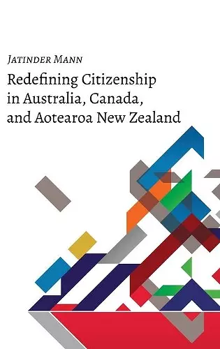 Redefining Citizenship in Australia, Canada, and Aotearoa New Zealand cover