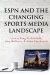 ESPN and the Changing Sports Media Landscape cover