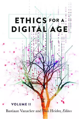 Ethics for a Digital Age, Vol. II cover