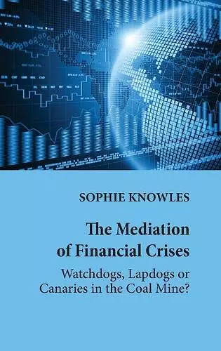 The Mediation of Financial Crises cover