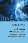 The Mediation of Financial Crises cover