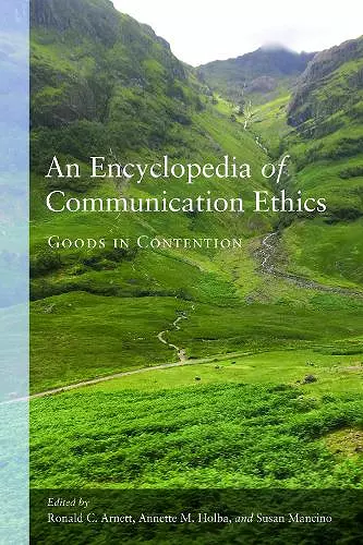 An Encyclopedia of Communication Ethics cover