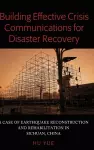 Building Effective Crisis Communications for Disaster Recovery cover