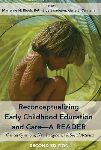 Reconceptualizing Early Childhood Education and Care—A Reader cover