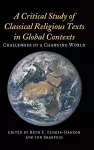 A Critical Study of Classical Religious Texts in Global Contexts cover