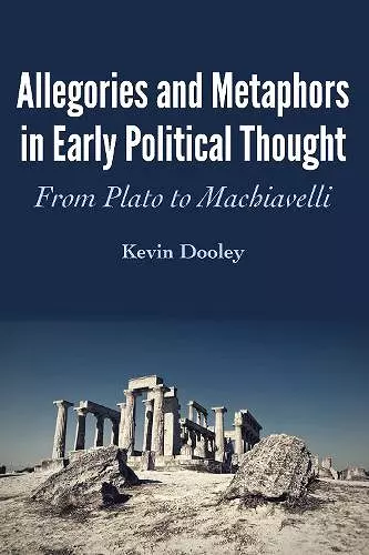 Allegories and Metaphors in Early Political Thought cover