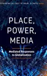 Place, Power, Media cover