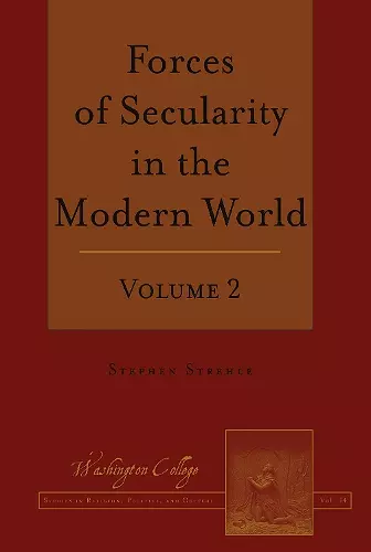 Forces of Secularity in the Modern World cover