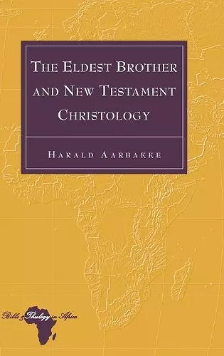 The Eldest Brother and New Testament Christology cover