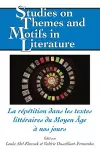 La Répétition Dans Les Textes Littéraires Du Moyen Âge À Nos Jours cover