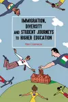 Immigration, Diversity and Student Journeys to Higher Education cover