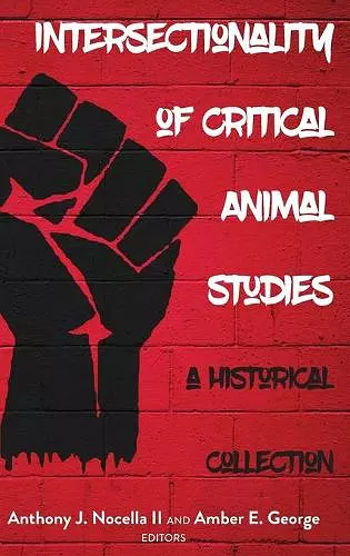 Intersectionality of Critical Animal Studies cover