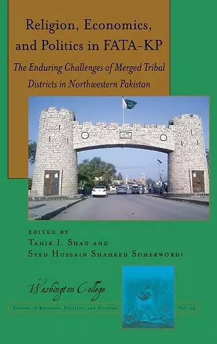 Religion, Economics, and Politics in FATA-KP cover