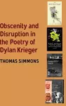 Obscenity and Disruption in the Poetry of Dylan Krieger cover