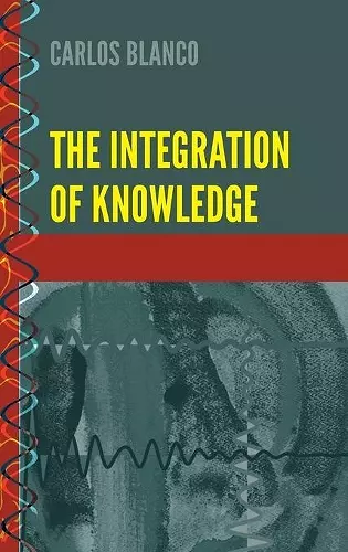 The Integration of Knowledge cover