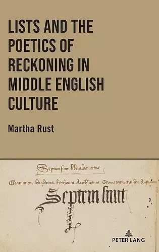 Lists and the Poetics of Reckoning in Middle English Culture cover