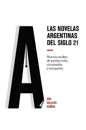 Las novelas argentinas del siglo 21 cover