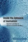Inside the Upheaval of Journalism cover