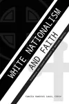 White Nationalism and Faith cover