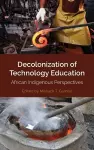 Decolonization of Technology Education cover