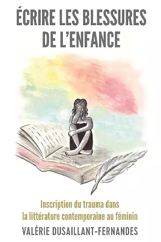 Écrire Les Blessures de l'Enfance cover