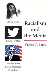 Racialism and the Media cover