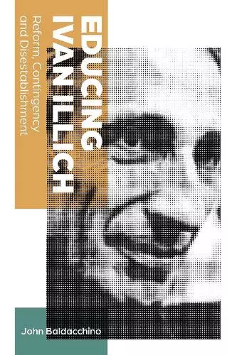 Educing Ivan Illich cover