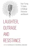 Laughter, Outrage and Resistance cover