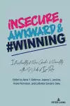 insecure, Awkward, and #Winning cover