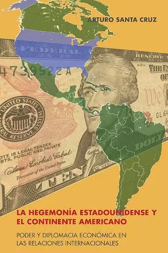 La hegemonía estadounidense y el continente americano cover