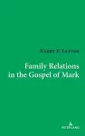 Family Relations in the Gospel of Mark cover