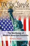 The Worldview of Modern American Proverbs cover