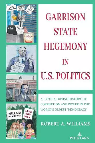 Garrison State Hegemony in U.S. Politics cover