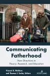 Communicating Fatherhood cover