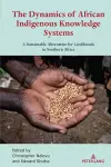The Dynamics of African Indigenous Knowledge Systems cover