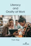 Literacy and Orality at Work cover