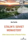 Stalin’s Soviet Monastery cover