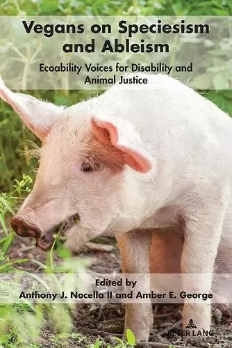 Vegans on Speciesism and Ableism cover