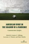 American Sport in the Shadow of a Pandemic cover