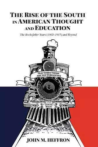 The Rise of the South in American Thought and Education cover