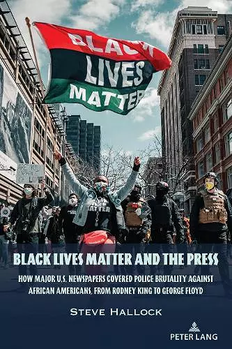 Black Lives Matter and the Press cover