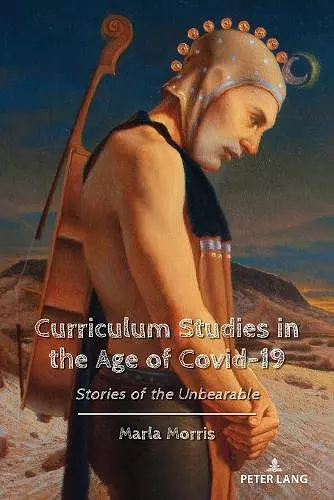 Curriculum Studies in the Age of Covid-19 cover
