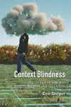 Context Blindness cover