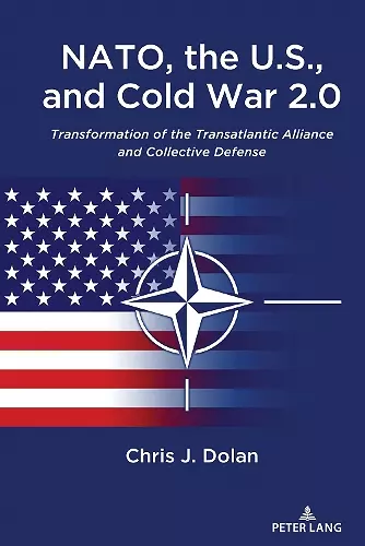 NATO, the U.S., and Cold War 2.0 cover