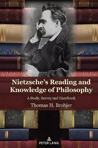 Nietzsche's Reading and Knowledge of Philosophy cover